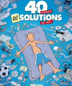 40 bonnes résolutions de mec - tome 01