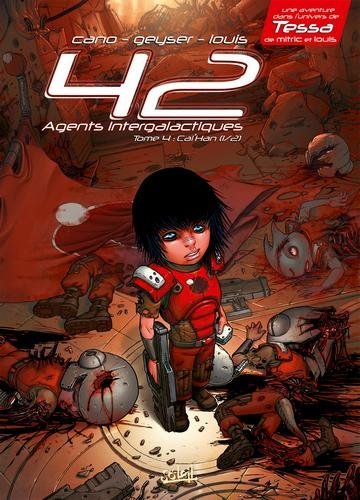 42 agents intergalactiques - Cal'Han