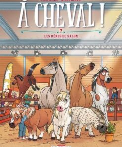 À cheval ! T07