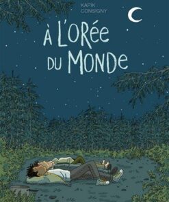 À l'orée du monde