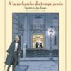À la recherche du temps perdu T01 - Édition anniversaire