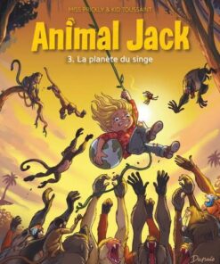 Animal Jack - tome 3  - La planète du singe