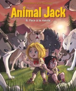 Animal Jack - tome 6  - Face à la meute