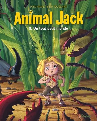 Animal Jack - tome 8  - Un tout petit monde