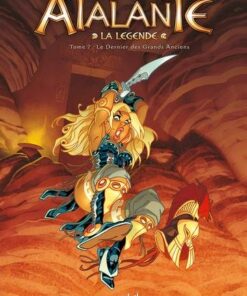 Atalante T07 - Le Dernier des Grands Anciens