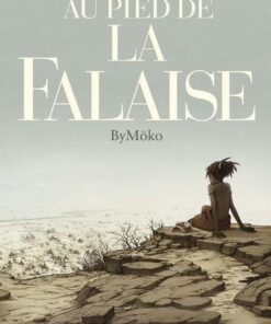 Au pied de la falaise -