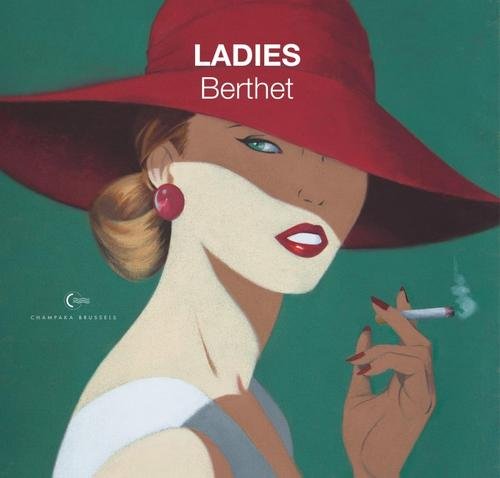 Beaux-Livres / Artbook Champaka -    - Berthet - Ladies