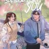 Because I can't love you - tome 3