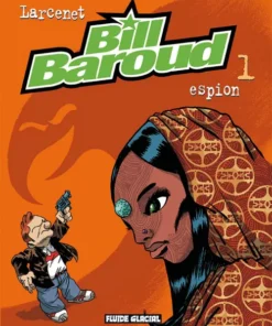Bill Baroud - tome 01