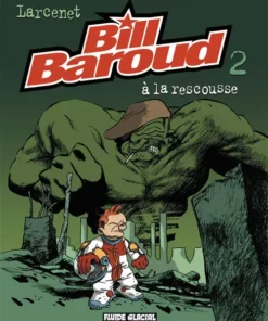 Bill Baroud - tome 02