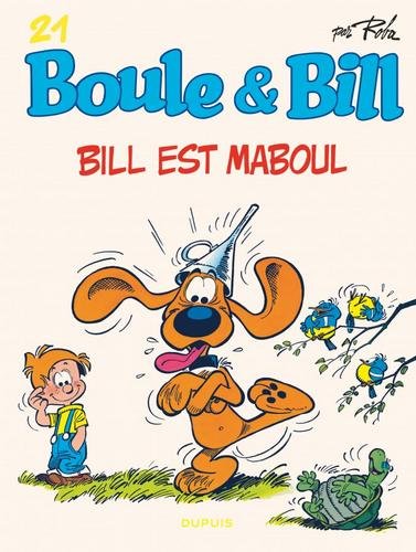Boule et Bill - tome 21  - Bill est maboul