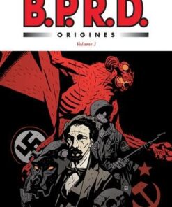 BPRD - Origines volume 1