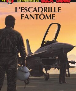 Buck Danny - tome 46  - L'Escadrille fantôme