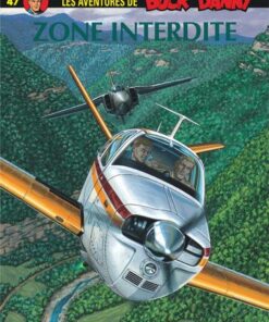 Buck Danny - tome 47  - Zone interdite