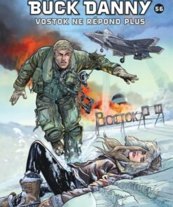 Buck Danny - tome 56  - Vostok ne répond plus...