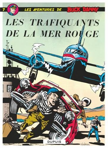 Buck Danny - tome 7  - Les Trafiquants de la mer Rouge