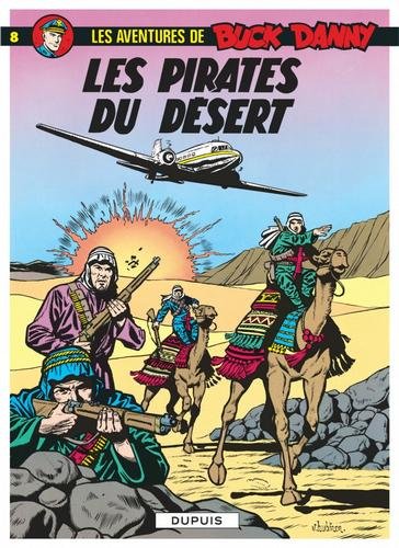 Buck Danny - tome 8  - Les Pirates du désert