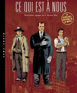 Ce qui est à nous - Deuxième époque T03