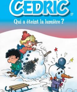 Cédric - tome 17  - Qui a éteint la lumière ?