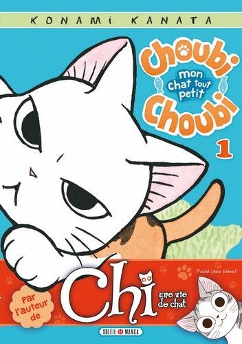 Choubi-Choubi, Mon chat tout petit T01