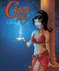 Cixi de Troy T03 - Le Secret de Cixi - 3ème partie