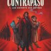 Contrapaso - tome 1  - Les enfants des autres