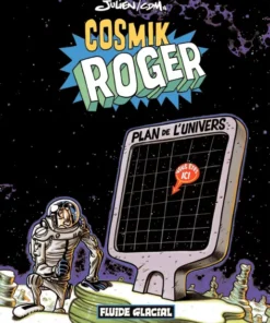 Cosmik Roger - tome 01