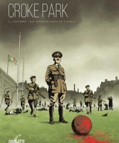 Croke Park, dimanche sanglant à Dublin