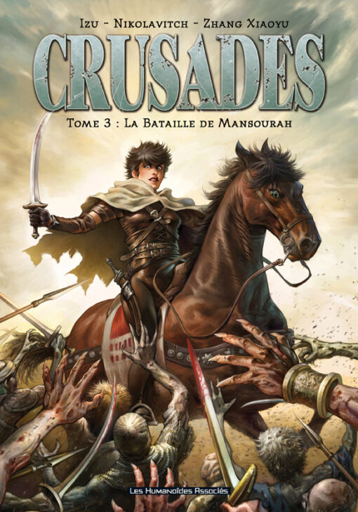 Crusades T3 : La Bataille de Mansourah