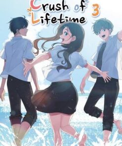 Crush of Lifetime  T03