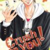 Crush on You ! T03
