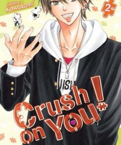 Crush on You ! T02