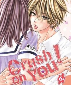 Crush on You ! T06