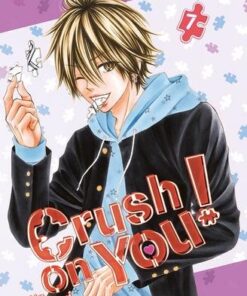 Crush on You ! T07