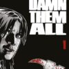 Damn Them All T01