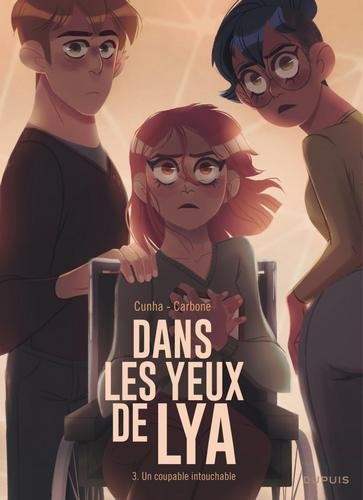 Dans les yeux de Lya - tome 3  - Un coupable intouchable
