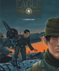 Eagle - tome 5  - Le dernier des aigles
