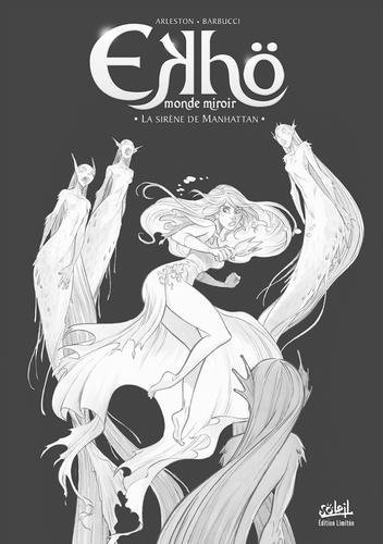 Ekho monde miroir T08 édition nb - La Sirène de Manhattan