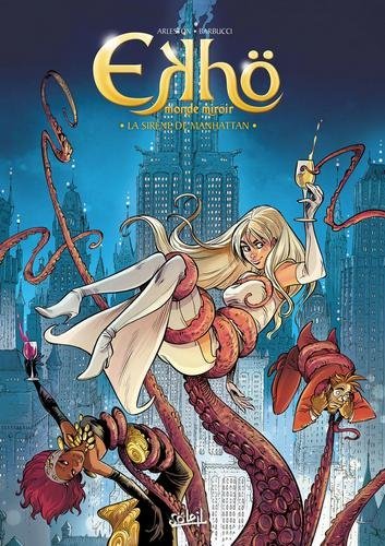 Ekho monde miroir T08 - La Sirène de Manhattan