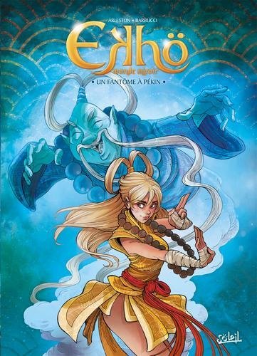 Ekho monde miroir T10 - Un fantôme à Pékin