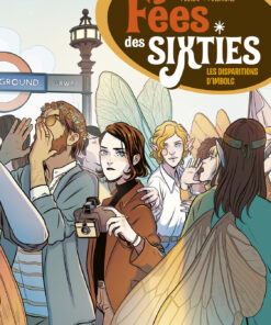 Fées des sixties T1 : Les Disparitions d'Imbolc