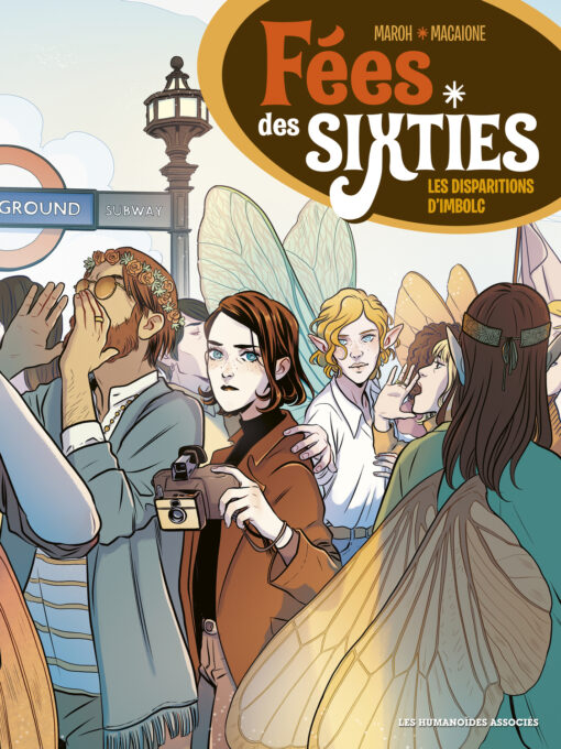 Fées des sixties T1 : Les Disparitions d'Imbolc