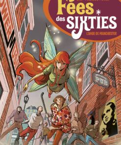 Fées des sixties T2 : L'Ange de Manchester