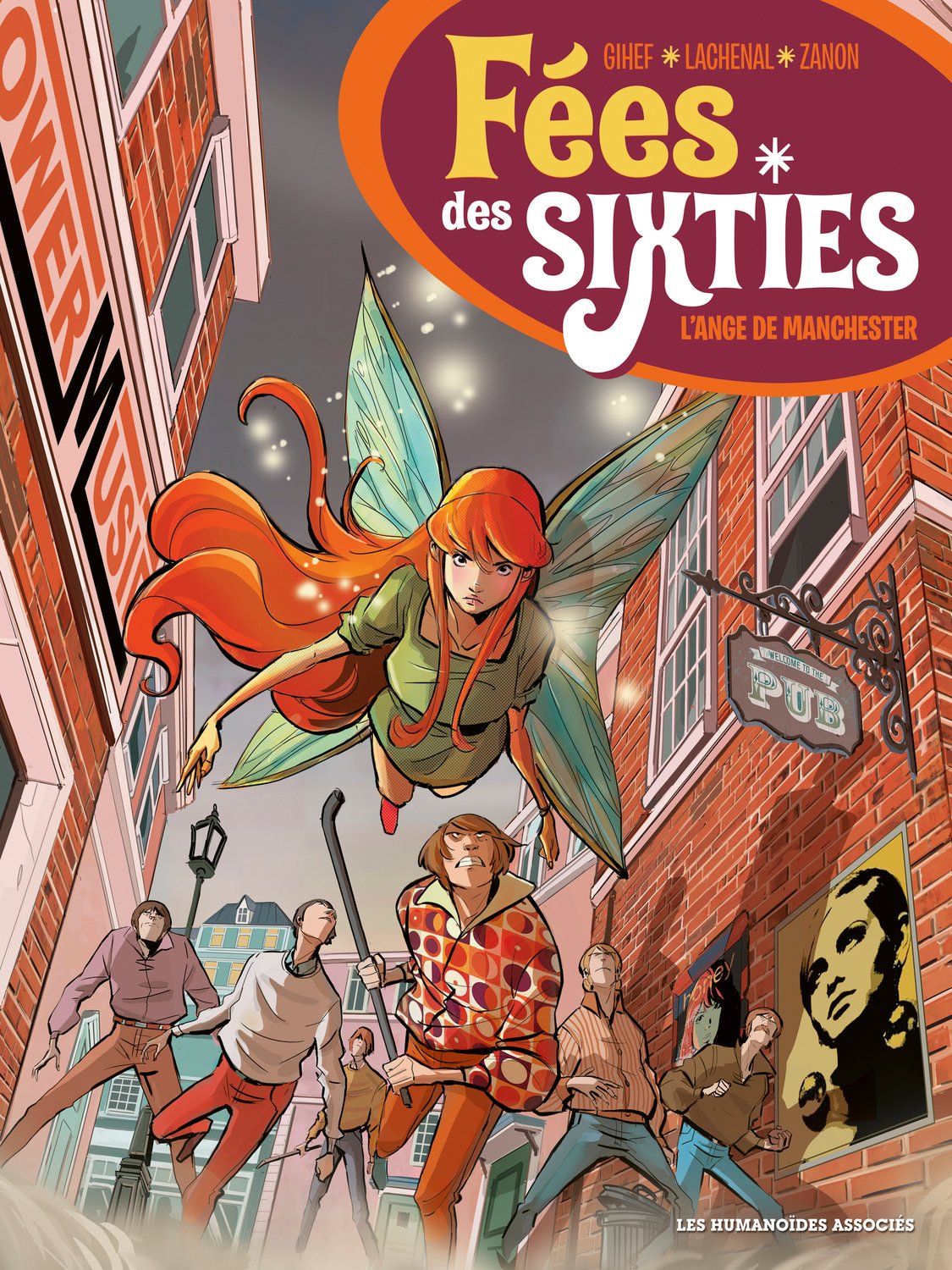 Fées des sixties T2 : L'Ange de Manchester