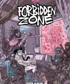 Forbidden zone - tome 01