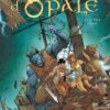 Forêts d'opale T11 la fable oubliée - La Fable oubliée