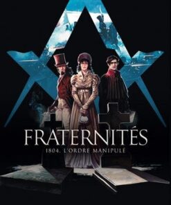 Fraternités T02