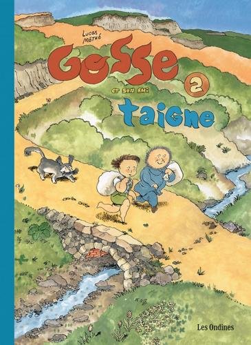 Gosse - tome 2  - Gosse et son ami Taigne
