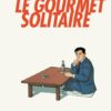 Gourmet solitaire (le)