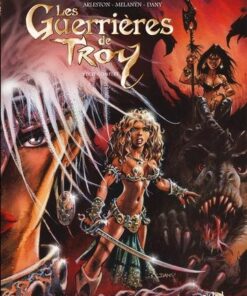 Guerrières de Troy intégrale -